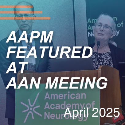 AAPM Featured at AAN 2025 Meeting
